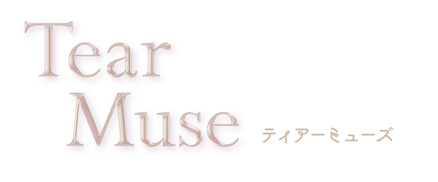 Tear Muse ティアーミューズ